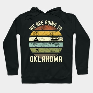 We Are Going To Oklahoma, Family Trip To Oklahoma, Road Trip to Oklahoma, Holiday Trip to Oklahoma, Family Reunion in Oklahoma, Holidays in Hoodie